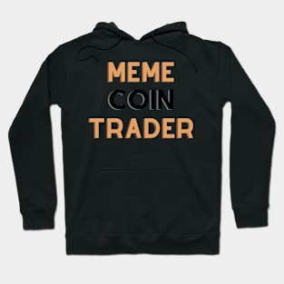 Meme Coin Trader Hoodie